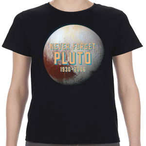 Pluto Never Forget 1930-2006 Planet Unisex Shirt